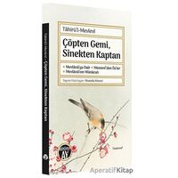 Çöpten Gemi, Sinekten Kaptan - Tahirül-Mevlevi - Büyüyen Ay Yayınları