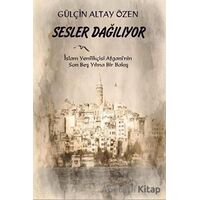 Sesler Dağılıyor - Gülçin Altay Özen - Platanus Publishing