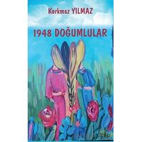 1948 Doğumlular - Korkmaz Yılmaz - Platanus Publishing