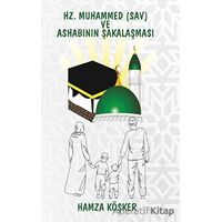 Hz. Muhammed (Sav) ve Ashabının Şakalaşması - Hamza Köşker - Platanus Publishing