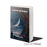 Zamanı Bükmek - Ferhat Dön - Cinius Yayınları