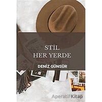 Stil Her Yerde - Deniz Günsür - Cinius Yayınları
