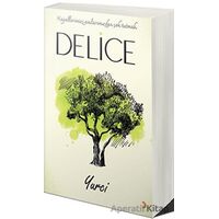 Delice - Bekir Yaslan Yurci - Cinius Yayınları