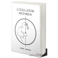 Çizgilerin Ardında - Çınar Şahenk - Cinius Yayınları