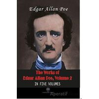 The Works Of Edgar Allan Poe, Volume 2 - Edgar Allan Poe - Platanus Publishing