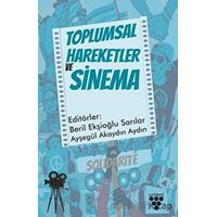 Toplumsal Hareketler ve Sinema - Ayşegül Akaydın Aydın - Urzeni Yayıncılık