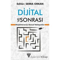 Dijital ve Sonrası - Serra Orkan - Urzeni Yayıncılık