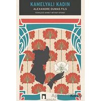 Kamelyalı Kadın - Alexandre Dumas Fils - Dergah Yayınları