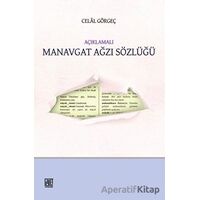 Açıklamalı Manavgat Ağzı Sözlüğü - Celal Görgeç - Palet Yayınları
