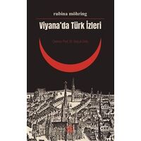 Viyana’da Türk İzleri - Rubina Möhring Herold - Palet Yayınları