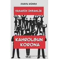 Yaşasın İnsanlık Kahrolsun Korona - Durdu Güneş - Gülnar Yayınları