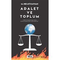 Adalet ve Toplum - M. Necati Kayhan - Gülnar Yayınları