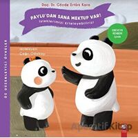 Payludan Sana Mektup Var - İsteklerimizi Erteleyebiliriz!