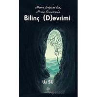 Homo Sapiens’den Homo Conscious’a Bilinç (D)evrimi - Us Su - Platanus Publishing