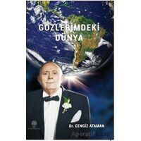 Gözlerimdeki Dünya - Cengiz Ataman - Platanus Publishing