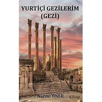 Yurtiçi Gezilerim - Nazmi Öner - Platanus Publishing