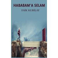 Hababam’a Selam - Faik Kubilay - Platanus Publishing