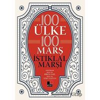 100 Ülke 100 Marş İstiklal Marşı - Kolektif - Kesit Yayınları