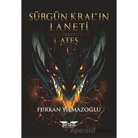 Sürgün Kral’ın Laneti - Ateş - Furkan Yılmazoğlu - Perseus