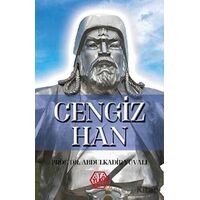 Cengiz Han - Abdulkadir Yuvalı - Atayurt Yayınevi