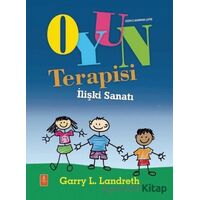 Oyun Terapisi - Garry Landreth - Nobel Yaşam