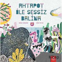 Ahtapot ile Sessiz Balina - Uğur Altun - Redhouse Kidz Yayınları