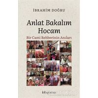 Anlat Bakalım Hocam - İbrahim Doğru - Kitap Arası