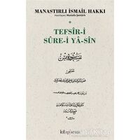 Tefsir-i Sure-i Ya-Sin - İsmail Hakkı - Kitap Arası