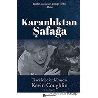 Karanlıktan Şafağa - Traci Medford-Rosow - Sander Yayınları