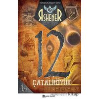 Çatalhöyük 12 - Ghods of Zargon Serisi 1. Kitap - R. Shener - Sander Yayınları