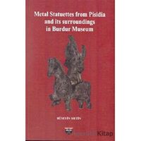 Metal Statuettes from Pisidia and its surroundings in Burdur Museum