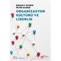 Organizasyon Kültürü ve Liderlik - Peter Schein - The Kitap
