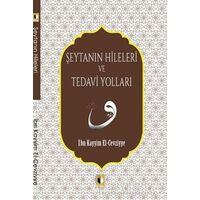 Şeytanın Hileleri ve Tedavi Yolları - İbn Kayyım el-Cevziyye - Ehil Yayınları