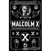 Malcolm X - Size Kendinizden Nefret Etmeyi Kim Öğretti? - Malcolm X - Zeplin Kitap