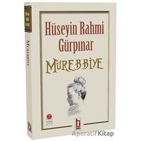 Mürebbiye - Hüseyin Rahmi Gürpınar - Billur Yayınları