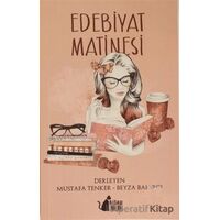 Edebiyat Matinesi - Kolektif - BB Kitap