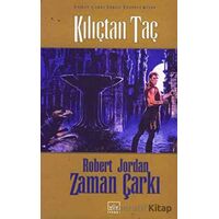 Zaman Çarkı 7. Cilt: Kılıçtan Taç - Robert Jordan - İthaki Yayınları