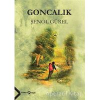 Goncalık - Şenol Gürel - Hayal Yayınları