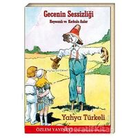 Gecenin Sessizliği - Yahya Türkeli - Özlem Yayınevi