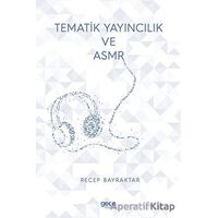 Tematik Yayıncılık Ve ASMR - Recep Bayraktar - Gece Kitaplığı