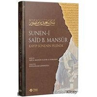 Süneni Said bin Mansur (Kayıp Sünenin İzinde) - Said Bin Mansur El Horasani - İtisam Yayınları