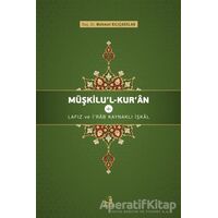 Müşkilul-Kuran 1 - Mehmet Kılıçarslan - Fecr Yayınları