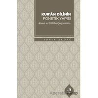 Kuran Dilinin Fonetik Yapısı - Soner Akdağ - Fecr Yayınları