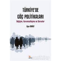 Türkiye’de Göç Politikaları - Ilgın Barut - Kriter Yayınları