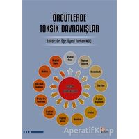 Örgütlerde Toksik Davranışlar - Turhan Moç - Kriter Yayınları