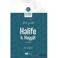 Halife B. Hayyat - Ömer Sabuncu - Siyer Yayınları