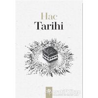 Hac Tarihi - Kolektif - Türkiye Diyanet Vakfı Yayınları