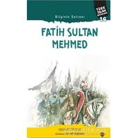 Fatih Sultan Mehmed - Bilginin Sultanı - Mehmet Dindar - Türkiye Diyanet Vakfı Yayınları