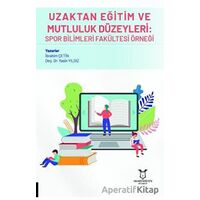 Uzaktan Eğitim ve Mutluluk Düzeyleri: Spor Bilimleri Fakültesi Örneği