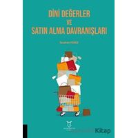 Dini Değerler ve Satın Alma Davranışları - İbrahim Yemez - Akademisyen Kitabevi
